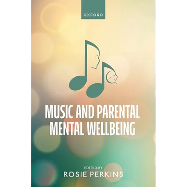 Music and Parental Mental Wellbeing