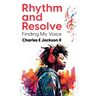Rhythm and Resolve: Finding My Voice