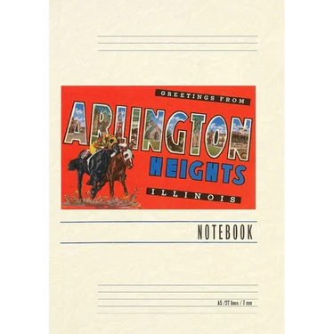 Vintage Lined Notebook Greetings from Arlington Heights, Illinois