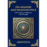 On Memory and Reminiscence: The Science of Memory and Though (Large Print Deluxe Edition For Easy Reading)