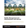 MySQL Management and Administration with Navicat