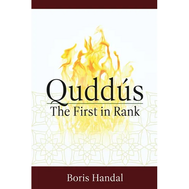 Quddús: The First in Rank