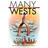 Many Wests: Places, Culture, ..(PB)