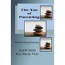 The Tao of Parenting: The Path to Peaceful Parenting