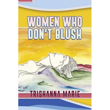 Women Who Don't Blush