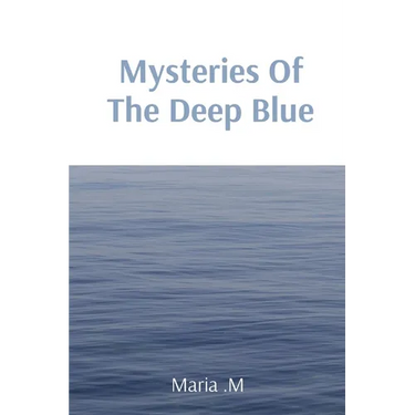 Mysteries Of The Deep Blue