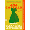 Dona Cleanwell Leaves Home: Stories