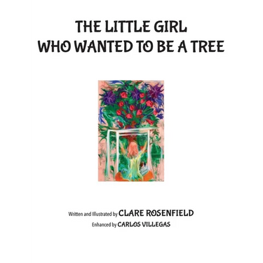 The Little Girl Who Wanted to be a Tree