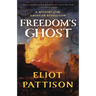 Freedom's Ghost: A Mystery of the American Revolution