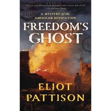 Freedom's Ghost: A Mystery of the American Revolution