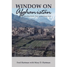 Window on Afghanistan: Rebuilding Health, Hope and the Human Spirit