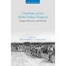 Girmitiyas and the Global Indian Diaspora
