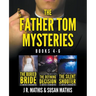 The Father Tom Mysteries: Books 4-6