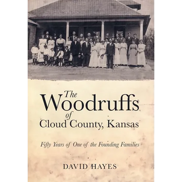 The Woodruffs of Cloud County, Kansas