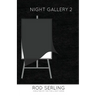 Night Gallery 2