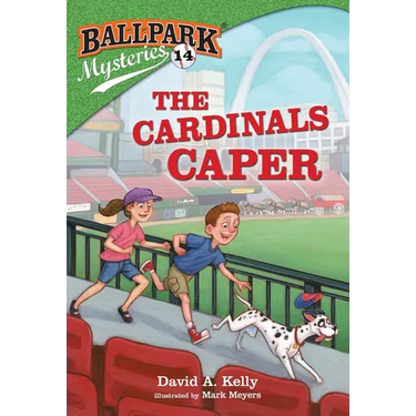 Ballpark Mysteries #14: The Cardinals Caper