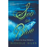 Sea So Blue: A Water So Deep Prequel