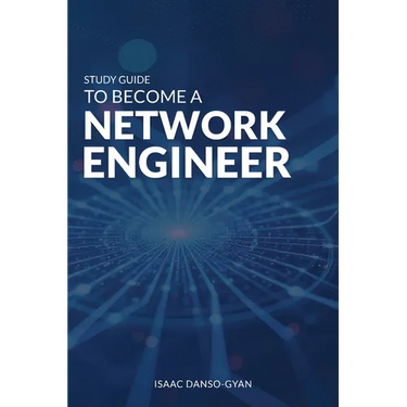 Study Guide to Become a Network Engineer