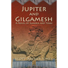 Jupiter and Gilgamesh