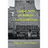 Silent Acts of Public Indiscretion