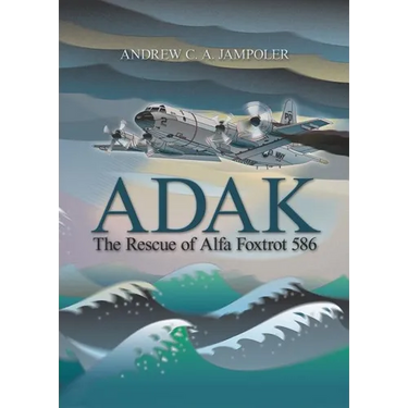Adak: The Rescue of Alfa Foxtrot 586