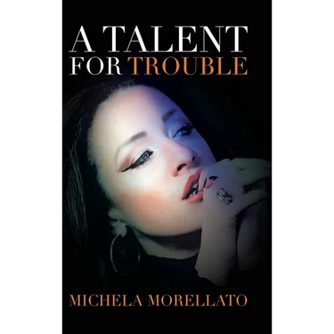 A Talent for Trouble