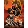 The Chronicles of Big Money Sonny 305