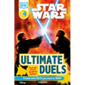 DK Readers L4: Star Wars: Ultimate Duels: Find Out about the Deadliest Battles!