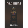 Fool's Betrayal