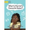 What Is Harriet's Favourite Game?