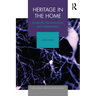 Heritage in the Home: Domestic Prehabitation and Inheritance