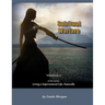Spiritual Warfare, Living a Supernatural Life Naturally, Workbook 4