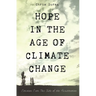 Hope in the Age of Climate Change
