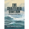 The Shattered Curtain: A Psychological Suspense Thriller