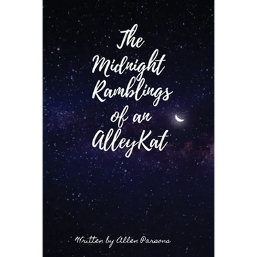 The Midnight Ramblings of an Alleykat: An Alleykats Poetry