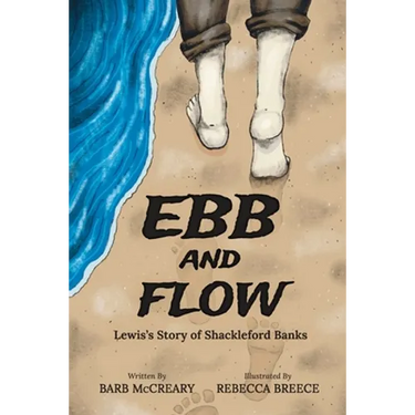 Ebb and Flow: Lewis's Story of Shackleford Banks