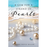 A Gem for a Strand of Pearls