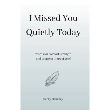 I Missed You Quietly Today