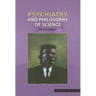 Psychiatry and Philosophy of Science