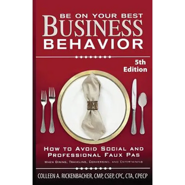 Be on Your Best Business Behavior