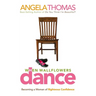 The When Wallflowers Dance: Becoming a Woman of Righteous Confidence