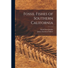 Fossil Fishes of Southern California