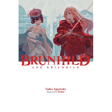 Brunhild and Kriemhild: Volume 3