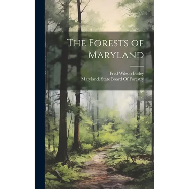 The Forests of Maryland
