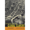 Understanding Global Slavery: A Reader