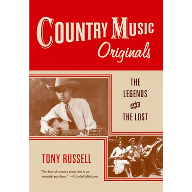 Country Music Originals: The Legends and the Lost
