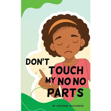 Don't Touch My No No Parts! - Female