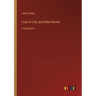 Love of Life, and Other Stories: in large print