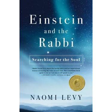 Einstein and the Rabbi: Searching for the Soul