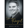 I Love My Angel: Front Line War II Infantryman 2nd Louie